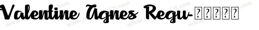 Valentine Agnes Regu字体转换
